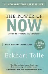 Icon image The Power of Now: A Guide to Spiritual Enlightenment