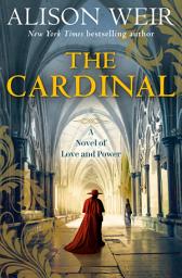 Icon image The Cardinal: A Novel of Love and Power