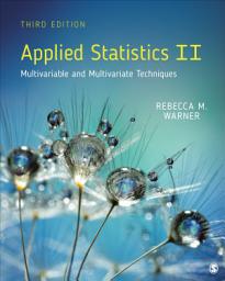 Icon image Applied Statistics II: Multivariable and Multivariate Techniques, Edition 3