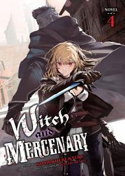 Icon image Witch and Mercenary (Light Novel)
