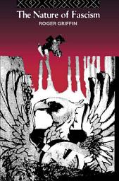 Icon image The Nature of Fascism