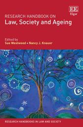 Icon image Research Handbook on Law, Society and Ageing