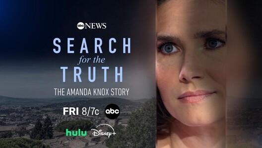 Watch "Search for the Truth: The Amanda Knox Story" FRIDAY 8/7c