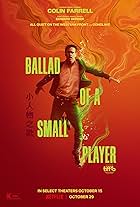 Ballad of a Small Player